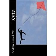 Kyte by Russell, Andrew, 9781502574701