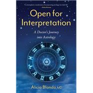 Open for Interpretation by Alica Blando, 9781647424701