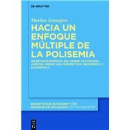 Hacia un enfoque mltiple de la polisemia by Jansegers, Marlies, 9783110474701