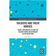 Soldiers and Their Horses by Flynn, Jane, 9780367894702