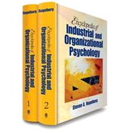 Encyclopedia of Industrial and Organizational Psychology by Steven G. Rogelberg, 9781412924702