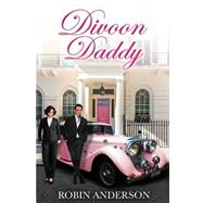 Divoon Daddy by Anderson, Robin, 9781500104702
