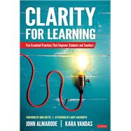 Clarity for Learning by John Almarode; Kara Vandas, 9781506384702