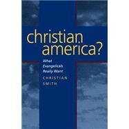 Christian America by Smith, Christian, 9780520234703