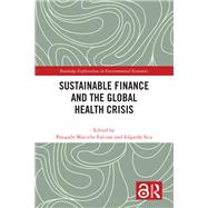 Sustainable Finance and the Global Health Crisis by Marcello Falcone, Pasquale, 9781003284703