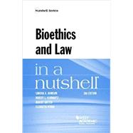 Bioethics and Law in a Nutshell by Johnson, Sandra H.; Schwartz, Robert L.; Gatter, Robert; Pendo, Elizabeth, 9781634604703