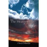 The Heavenly Host, Book 1: The Testings of Devotion by Dellasega, Cheryl, 9781933204703