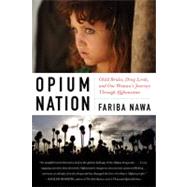 Opium Nation by Nawa, Fariba, 9780061934704