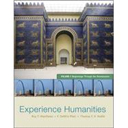 Experience Humanities Volume 1 Beginnings Through the Renaissance by Matthews, Roy; Platt, Dewitt; Noble, Thomas, 9780077494704