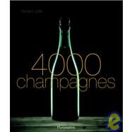 4000 Champagnes by JUHLIN, RICHARD, 9782080304704