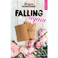 Falling again by Morgane Moncomble; Sylvie Gand, 9782755684704