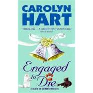 ENGAGED TO DIE              MM by HART CAROLYN, 9780060004705