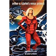 Arthur C. Clarke's Venus Prime 6 by Paul Preuss, 9780743444705