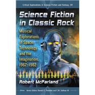 Science Fiction in Classic Rock by McParland, Robert, 9781476664705
