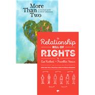 More Than Two and the Relationship Bill of Rights (Bundle) A Practical Guide to Ethical Polyamory by Veaux, Franklin; Rickert, Eve; Gill, Tatiana, 9781944934705