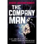 The Company Man by Bennett, Robert Jackson, 9780316054706