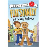 Flat Stanley and the Very Big Cookie by Brown, Jeff, 9780606364706