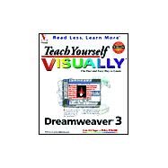 Teach Yourself VISUALLY<sup>TM</sup> Dreamweaver 3 by Mike Wooldridge, 9780764534706