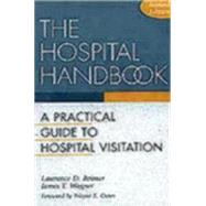 The Hospital Handbook by Reimer, Lawrence D.; Wagner, James T., 9780819214706