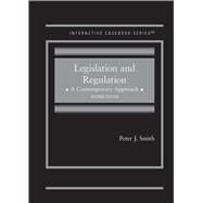 Legislation and Regulation(Interactive Casebook Series) by Smith, Peter J., 9781685614706