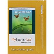 ARRIBA MYSPANLAB ETEXT AC&AC ELEM SPAN PKG by Pearson, 9780134884707
