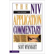 Niv Application Commentary Galatians by Scot McKnight, 9780310484707