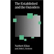 The Established and the Outsiders by Norbert Elias; John L Scotson, 9780803984707