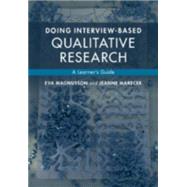 Doing Interview-based Qualitative Research by Magnusson, Eva; Marecek, Jeanne, 9781107674707