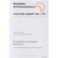Is Uganda an Emerging Economy? : A Report for the OECD Project 