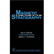 Magnetic Stratigraphy by Opdyke; Channell, 9780125274708