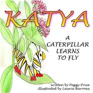 Katya by Price, Peggy; Barrows, Laurie, 9781503114708