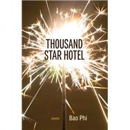 Thousand Star Hotel by Phi, Bao, 9781566894708