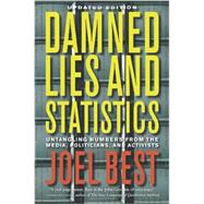 Damned Lies and Statistics by Best, Joel, 9780520274709