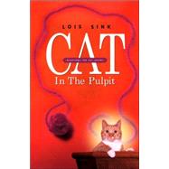 Cat in the Pulpit by Sink, Lois, 9781591604709