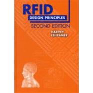 Rfid Design Principles by Lehpamer, Harvey, 9781608074709