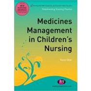 Medicines Management in Children's Nursing by Karen Blair, 9781844454709