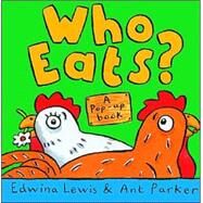 Who Eats? by Lewis, Edwina; Parker, Ant, 9781856024709