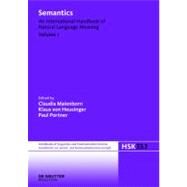 Semantics by Maienborn, Claudia; Von Heusinger, Klaus; Portner, Paul, 9783110184709