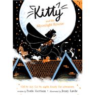 Kitty and the Moonlight Rescue by Harrison, Paula; Lovlie, Jenny, 9780062934710