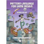 Pattern Language for Game Design by Christopher Barney, 9781032824710