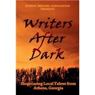 Writers After Dark by White, Rob; Innes, Jennifer; Russo, Elsa; Conley, Patrick J.; Rudisail, Brad, 9781497304710
