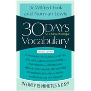 30 Days to a More Powerful Vocabulary by Lewis, Norman; Funk, Wilfred, 9781982194710