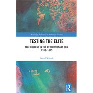 Testing the Elite by David Wilock, 9781003414711