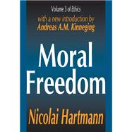 Moral Freedom by Nicolai Hartmann, 9781315124711