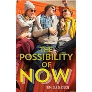 The Possibility of Now by Culbertson, Kim, 9781338134711