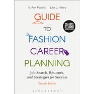 Guide to Fashion Career Planning: Bundle Book + Studio Access Card by Paulins, V. Ann; Hillery, Julie L., 9781501314711
