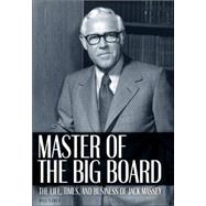 Master of the Big Board by Carey, Bill, 9781581824711