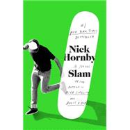 Slam by Hornby, Nick, 9781594484711