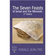 The Seven Feasts of Israel and the Messiah by Jean, Ronald, Ph.d., 9781973654711