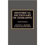 Historical Dictionary of Zimbabwe by Rubert, Steven C.; Rasmussen, Kent R., 9780810834712